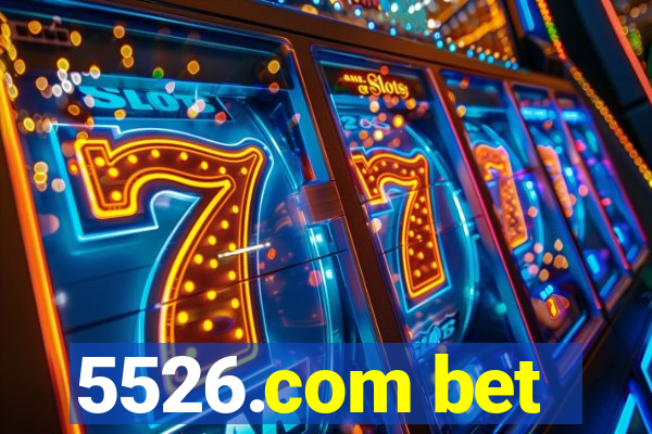 5526.com bet